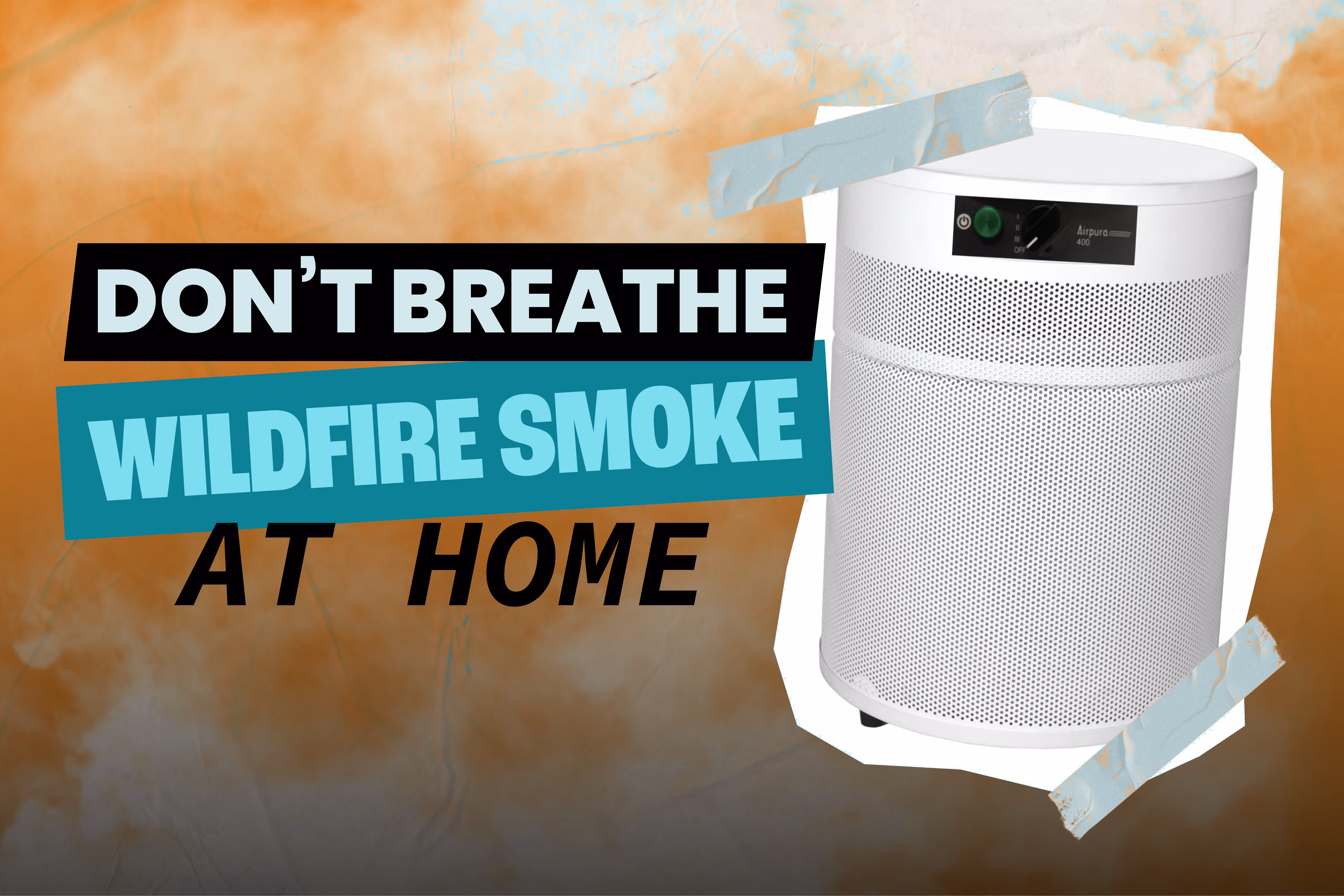 Protect Your Indoor Air Quality With a Wildfire Smoke Air Purifier